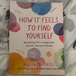 How It Feels to Find Yourself Book